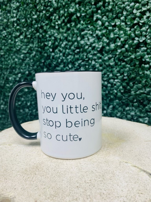 Hey you little... mug
