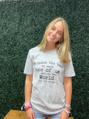 It Takes the Best of Us Tee