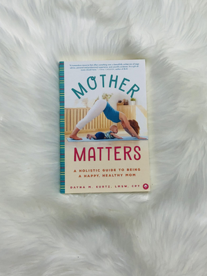 Mother Matters  Book