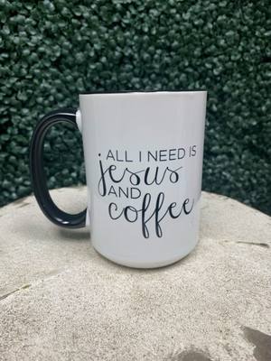 All I Need is Jesus mug