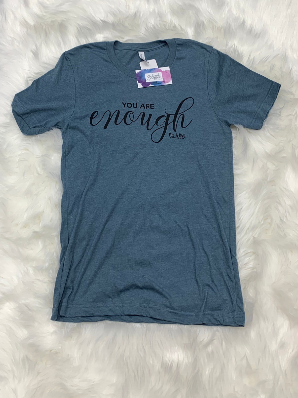 You Are Enough Tee