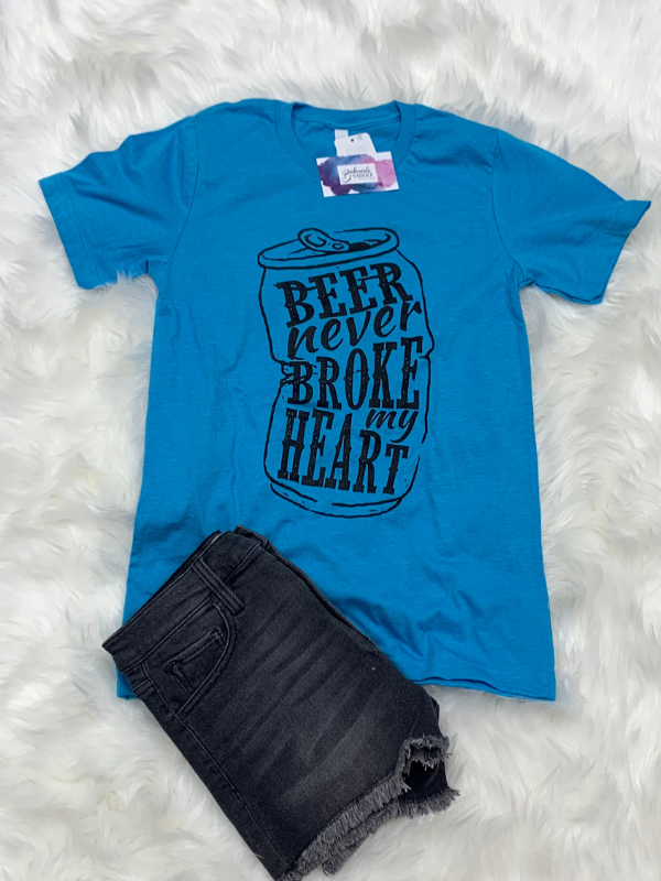 Beer Never Broke My Heart Tee